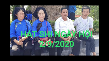 Hát Shi ngày hội Quốc khánh (p2)#40/Văn Hóa Ẩm Thực Lạng Sơn