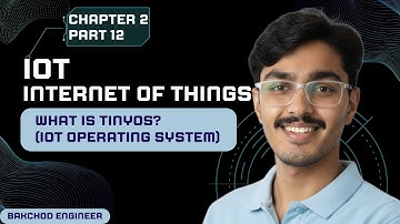 What is TinyOS? (IoT Operating System) | IoT Unit 2 | University Exam Specific | RTU, AKTU