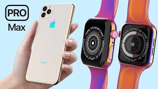 iPhone 11 Pro Max & TITANIUM Apple Watch Series 5 Leaks!