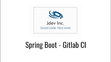 Spring Boot - Gitlab CI (Build and Docker)