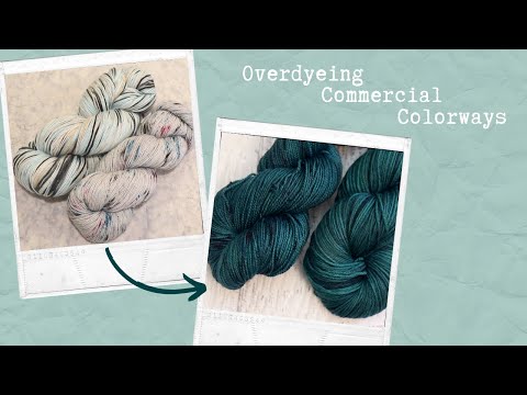 THNLife - How to Over-dye Yarn