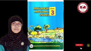 FDASC ǀ Class - Three ǀ BGS (Chapter 8) ǀ 2nd Semester Syllabus ǀ By Ms. Maimuna Hassan