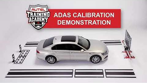 ADAS Series Part 7: ADAS Calibration Demonstration