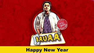 Bauaa  Happy New Year | Baua | Rj Raunac