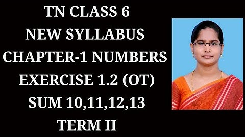 6th std maths ch-1 Numbers | Term-2 Ex-1.2 (10,11,12,13) sums |samacheer 2020