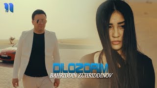 Bahriddin Zuhriddinov - Dilozorim | Бахриддин Зухриддинов - Дилозорим Resimi