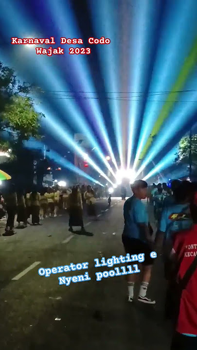 Operator Lighting e Unggahno Gajine 😲 Karnaval Codo Wajak 2023 #karnaval2023