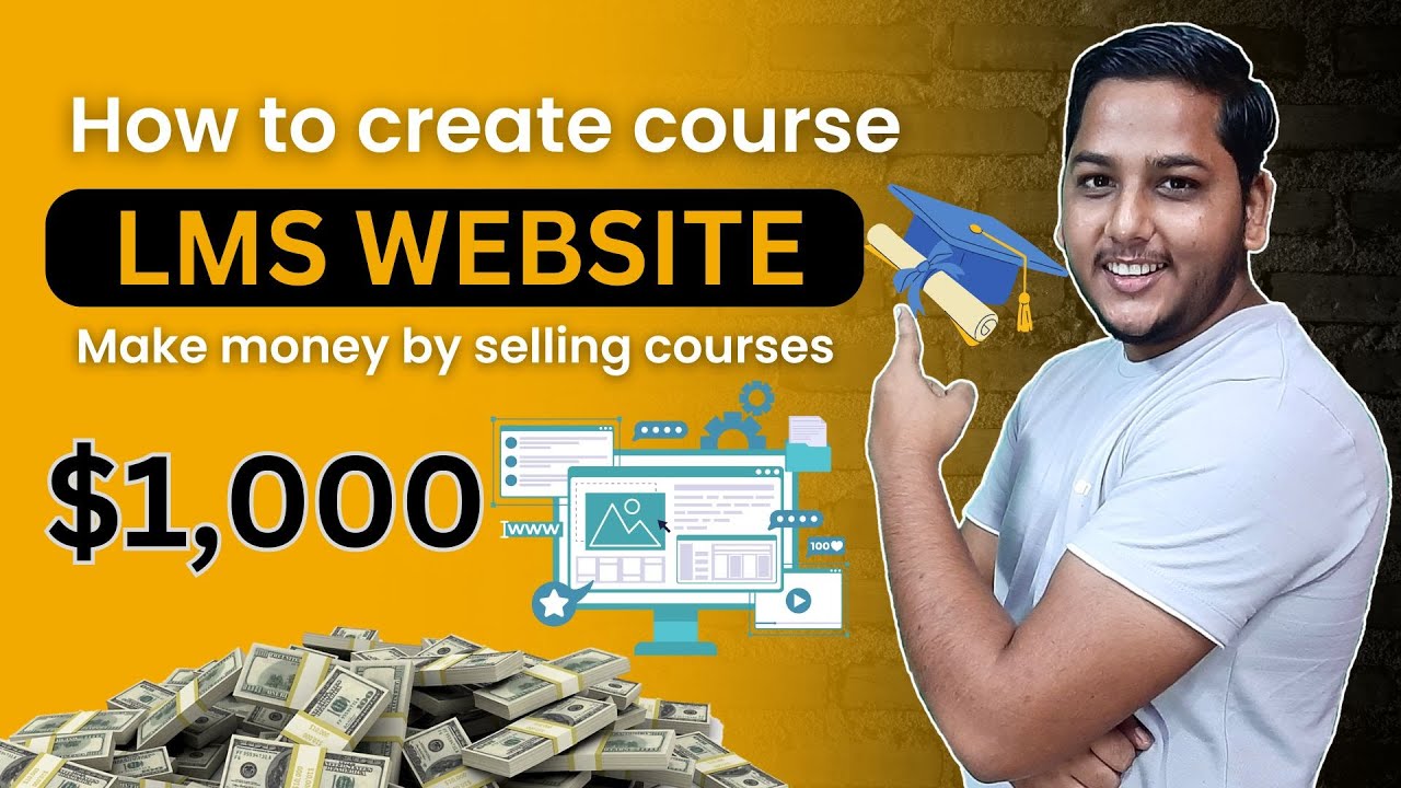 How to Create Course LMS Website | Earn Money With Online Courses ...