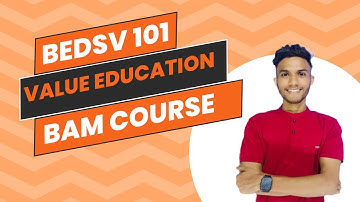 BEDSV 101 | VALUE EDUCATION | BAM COURSE | DEMO CLASS BATCH EDU CHAKRA | IGNOU WALAY EXAM