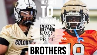 Walter Taylor SPEAKS OUT After Savion Riley Visit To Coach Prime “HE ABOUT TO COMMIT”🦬