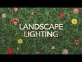 Landscape Lighting - Canada Blooms Inspiration Video