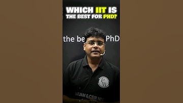 🏫 Which IIT is the best for PhD? 🎓 #shorts #pw #phd #viral #csir #iitjam