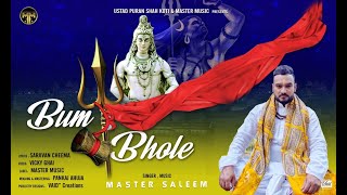 Bum Bhole || Master Saleem || Shivratri Special Bhajan 2021 || Master Music