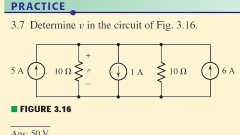 Practice 3.7 The Single-Node-Pair Circuit Solution Engineering Circuit Analysis by William Hayt