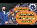Which products are most exported from india  by sagar agravat