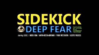 Sidekick - Deep Fear (Phobia Club Longer Mix) (Audio)