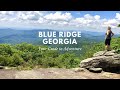 Blue Ridge Mountains, Georgia Adventure