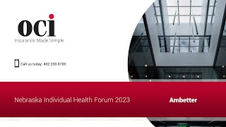 OCI Nebraska Individual Health Forum 2023: Ambetter
