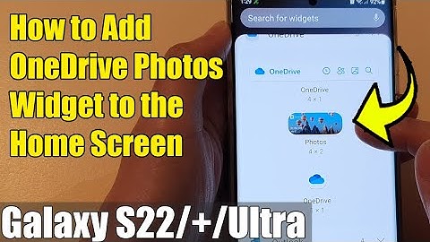 Galaxy S22/S22+/Ultra: How to Add OneDrive Photos Widget to the Home Screen