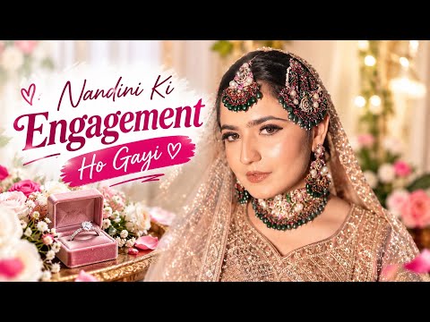 Finally… Nandini Ki Engagement hogayi 💍✨