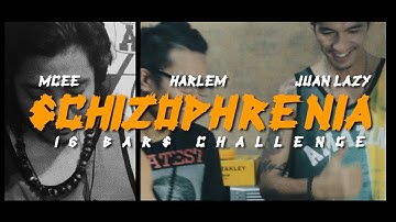 FLIPTOP (HARLEM / JUAN LAZY ) SCHIZOPHRENIA 16 BARS CHALLENGE