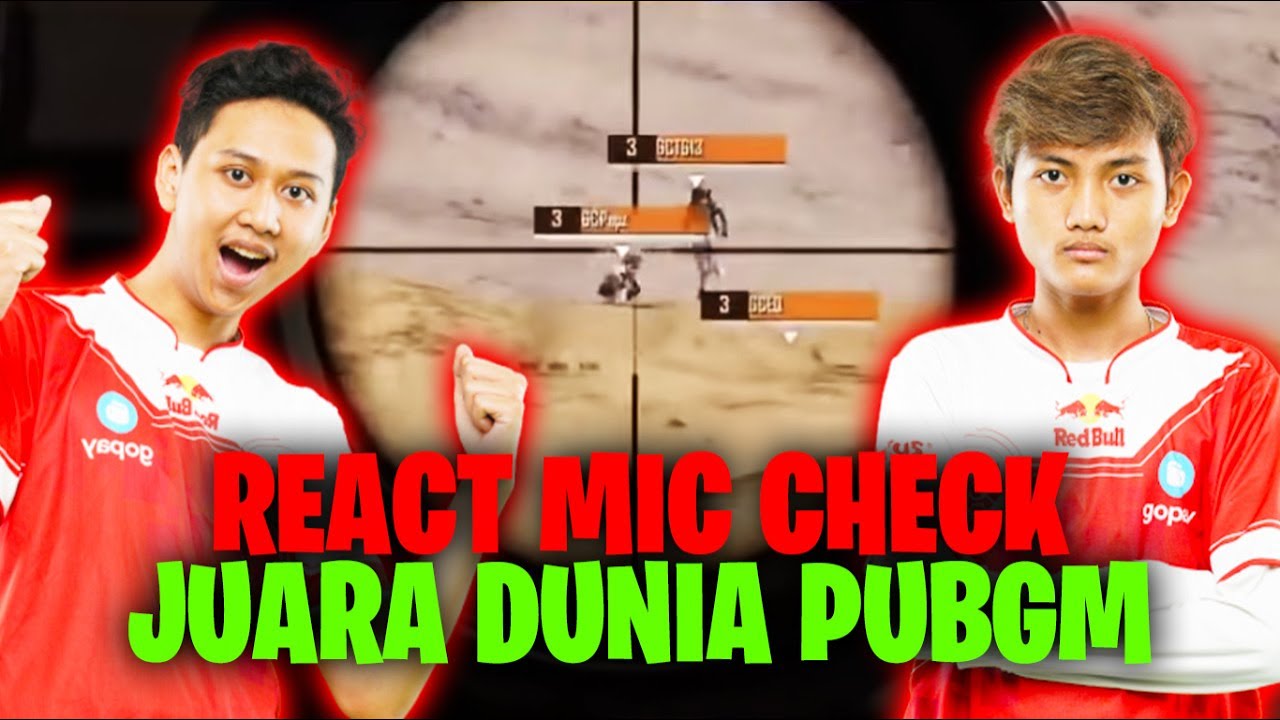 REACTION MIC CHECK RYZEN DAN MICROBOY JUARA DUNIA PUBGM! – PUBG MOBILE