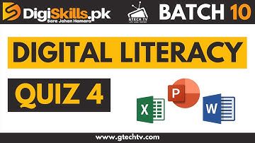 Digiskills Digital Literacy Quiz 4 Batch 10 Solution | Digiskills Batch 10 | GTECH TV