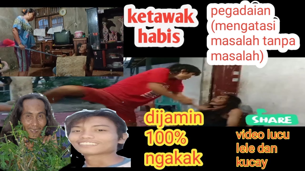 Lele Dan Kucay Video Lucu Ketawa Abis Masalah Istri Pegadaian Youtube