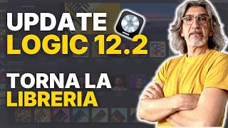 Aggiornamento LOGIC PRO 12.2 - TORNA LA LIBRERIA LEGACY (ecco come fare)