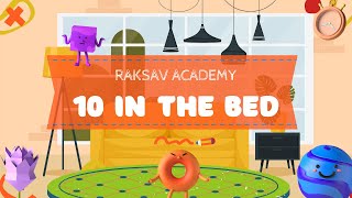 Ten In The Bed- Nursery Rhyme For Kids From Raksav Academy