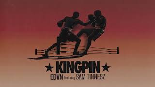 Edvn - Kingpin Ft. Sam Tinnesz Official Lyric Video