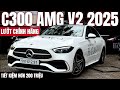 MERCEDES C300 AMG 2025 LƯỚT CHÍNH HÃNG  TIẾT KIỆM HƠN 200 TRIỆU ĐỒNG