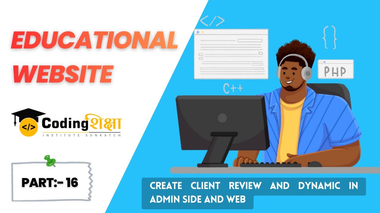 Educational web Part - 16 (CREATE CLIENT REVIEW AND DYNAMIC IN ADMIN SIDE AND WEB) 