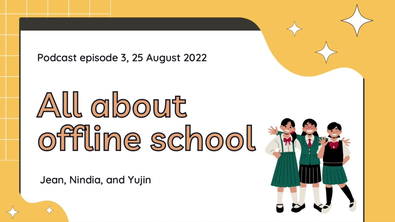 All about offline school Podcast 3 YouTube