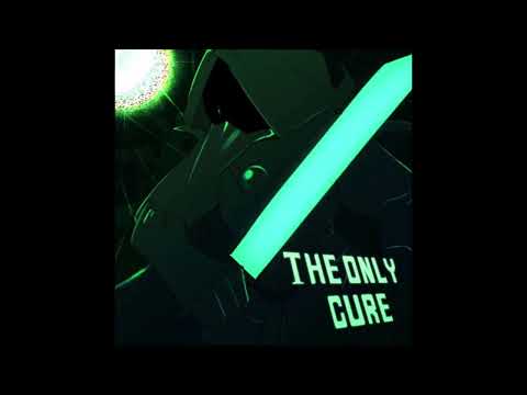 THE ONLY CURE