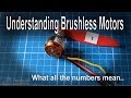 Brushless Motor Numbers Explained (KV etc)