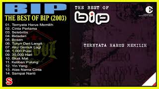 BIP - Ternyata Harus Memilih (2003) Full Album