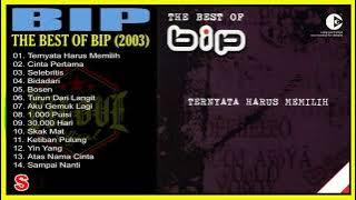 BIP - Ternyata Harus Memilih (2003) Full Album