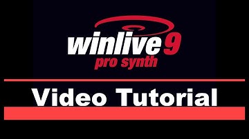 WINLIVE PRO SYNTH 9 Video Tutorial