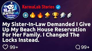 Details FULL STORY My sister in law demanded I give up my beach house reservation for her family  I News