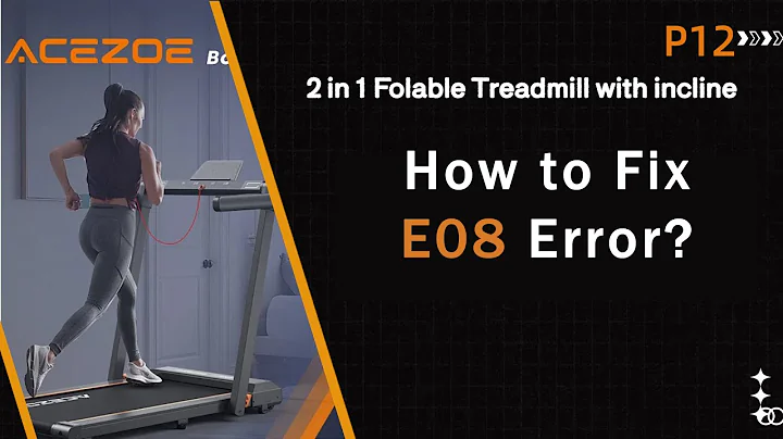 How to fix E08 error for Acezoe P12 Treadmill