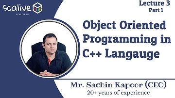 Lecture 3-1 || Object Oriented Programming in C++ Language - SCALive