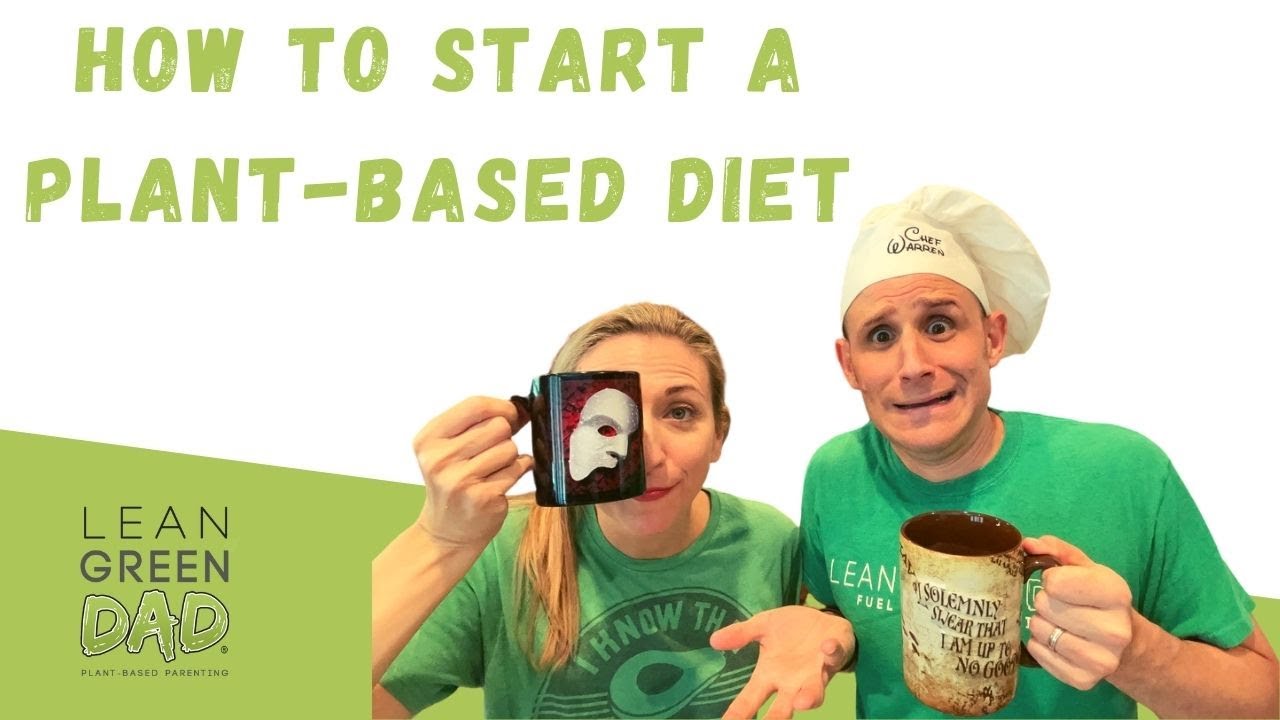 Where To Start: A Plant Based Diet For Beginners