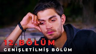 Sevdim Seni Bir Kere 12. Bölüm (Genişletilmiş Bölüm)