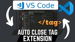 How To Install The Right Auto Close Tag Extension On VS Code