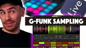 Serato Sample 2.0 x Ableton Live - Remixing a G-Funk Classic
