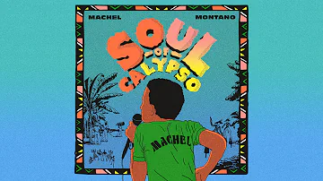Machel Montano - Soul of Calypso (Official Audio) | Calypso 2024