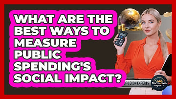 What Are The Best Ways To Measure Public Spending