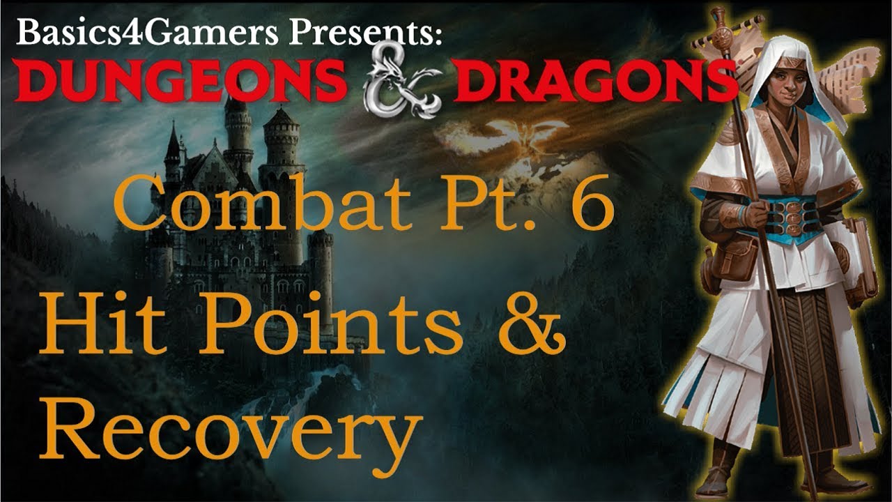 Dungeons and Dragons Basics of Hit Points and Recovery YouTube