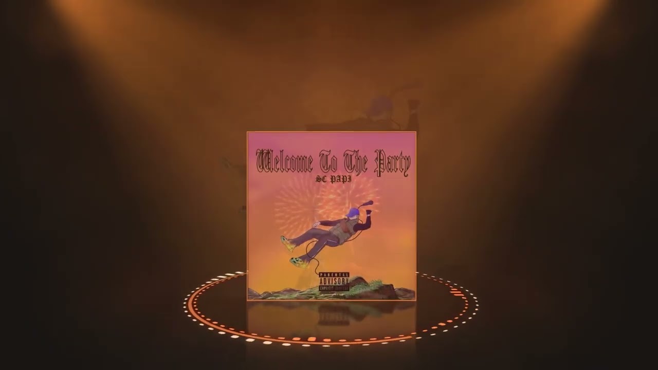 SC PAPI - Welcome To The Party